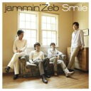 Jammin' Zeb ジャミンゼブ / Smile 【CD】