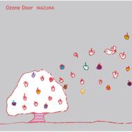 Ozone Door / INAZUMA 【CD Maxi】