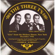 【輸入盤】 Three T's / Live From The Hickory House New York 【CD】