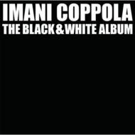 【輸入盤】 Imani Coppola / Black &amp; White Album 【CD】