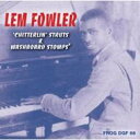 【輸入盤】 Lem Fowler / Chitterlin Struts &amp; Washboard Stomps 【CD】