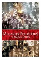 Alejandro Fernandez アレハンドロフェルナンデス / La Historia 【DVD】