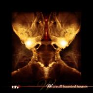 【輸入盤】 Hiv+ / We Are All Haunted Houses 【CD】