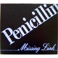 PENICILLIN ペニシリン / Missing Link (デジパック) 【CD】