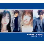 Garnet Crow ガーネットクロウ / クリスタル・ゲージ 【CD Maxi】