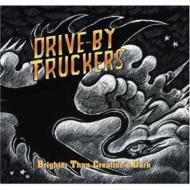 【輸入盤】 Drive By Truckers / Brighter Than Creation's Dark 【CD】