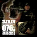 DJ RIN / Chapter Special - 076 Area Mix: Vol.1 【CD】