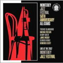 【輸入盤】 Monterey Jazz Festival 50th Anniversary All-stars / Live At The 2007 Monterey Jazz Festival 【CD】