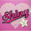 Shiny: Girl's Hit Style CD