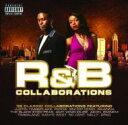 【輸入盤】 R & B Collaborations 2007 【CD】