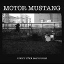 Motor Mustang / TOKYO TOWN BOYS BLUES 【CD】