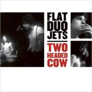 【輸入盤】 Flat Duo Jets / Two Headed Cow 【CD】