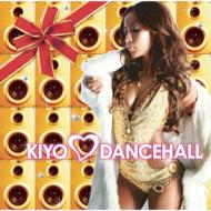 Kiyo Loves Dancehall yCDz