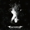 Galneryus ガルネリウス / ALSATIA / CAUSE DISARRAY 【CD Maxi】