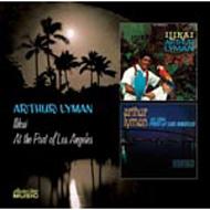 【輸入盤】 Arthur Lyman アーサーライマン / Ilikai / At The Port Of Los Angeles 【CD】