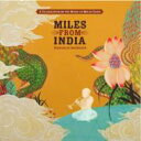 Miles From India 【CD】