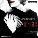 【輸入盤】 Monteverdi モンテベルディ / モンテヴェルディ・シリーズ2〜炎と灰 ホリングワース&イ・ファジョリーニ 【CD】
