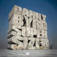 Danny Byrd ダニーバード / Supersized 【CD】