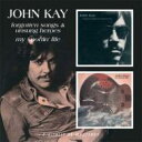 【輸入盤】 John Kay / Forgotten Songs Unsung Heroes / My Sportin 039 Life 【CD】