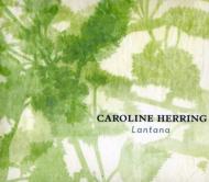 【輸入盤】 Caroline Herring / Lantana 【CD】