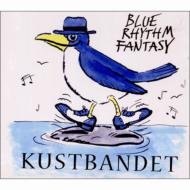 【輸入盤】 Kustbandet / Blue Rhythm Fantasy 【CD】