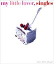 My Little Lover マイリトルラバー / singles 【CD】