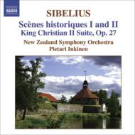  Sibelius シベリウス / 『歴史的情景』第1番、第2番、『クリスチャン2世』組曲　インキネン＆ニュージランド響 