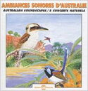 【輸入盤】 サウンズ・オブ・ネイチャー / Australian Soundscapes 【CD】
