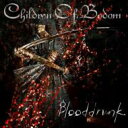 【輸入盤】 Children Of Bodom チルドレンオブボドム / Blooddrunk 【CD】