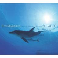 Eric宮城(Eric Miyashiro) エリックミヤシロ / Pleiades - Tribute To Maynard Ferguson 