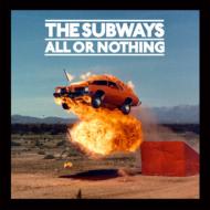 Subways サブウェイズ / All Or Nothing 【CD】