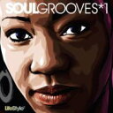 【輸入盤】 Lifestyle - Soul Grooves: Vol.1 【CD】