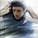 【輸入盤】 Patrick Bruel パトリックブリュエル / Juste Avant 【CD】