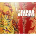 Aloha Heaven Luana 【CD】