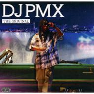 DJ PMX ピーエムエックス / THE ORIGINAL 【CD】