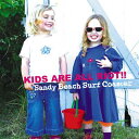 Sandy Beach Surf Coaster / KIDS ARE ALL RIOT!! 【CD】