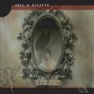 【輸入盤】 Soil &amp; Eclipse / Mirror 【CD】