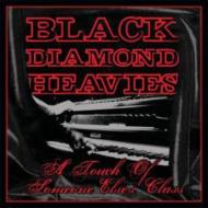 【輸入盤】 Black Diamond Heavies / Touch Of Someone Else's Class 【CD】