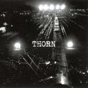 THORN / S / T 【CD】