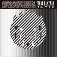 FINAL FANTASY REMIX 【CD】