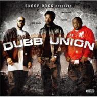 Dubb Union   Snoop Dogg Presents Dubb Union  CD 