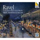 Ravel ラベル / ピアノ・ソロ作品全集 エル=バシャ(2SACD) 【SACD】