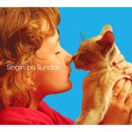 Singin' On Sunday 【CD】