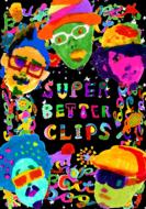 SUPER BUTTER DOG スーパーバタードッグ / SUPER BETTER CLIPS 