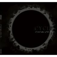 the CYCLE / Total Eclipse Of The Sun 【CD】