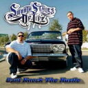 【輸入盤】 Smooth Stylez Of Life スムーススタイルズオブライフ / Can't Knock The Hustle 【CD】