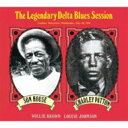 Son House / Charley Patton / Legendary Delta Blues Session: 伝説のデルタ ブルース セッション 19...