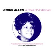【輸入盤】 Doris Allen / A Shell Of A Woman 【CD】