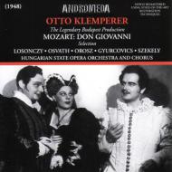 【輸入盤】 Mozart モーツァルト / 『ドン・ジョヴァンニ』抜粋（ハンガリー語）　クレンペラー＆ハンガリー国立歌劇場、ロゾンツィ、オシュヴァート、他（1948　モノラル） 【CD】