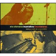 【輸入盤】 Elio Villafranca エリオビジャフランカ / Incantations (Encantaciones) 【CD】